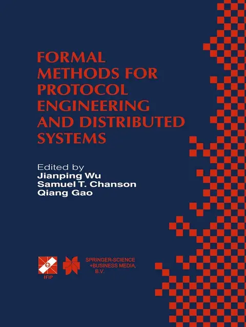 Cover of Formal Methods for Protocol Engineering and Distributed Systems