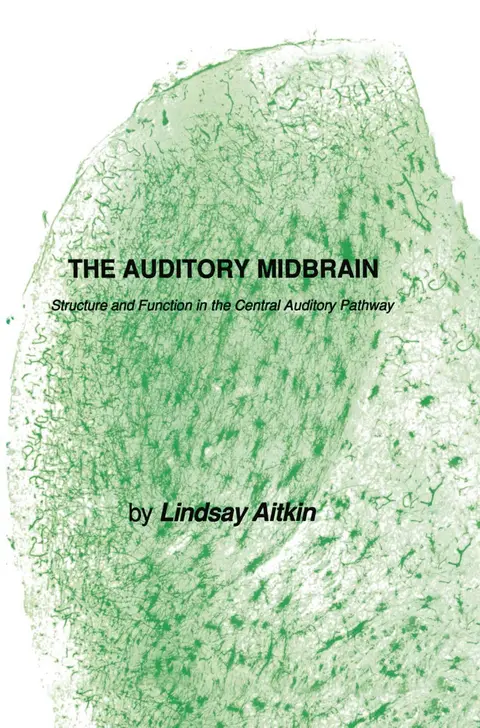 Cover of The Auditory Midbrain