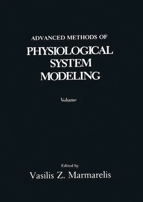 Cover of Advanced Methods of Physiological System Modeling