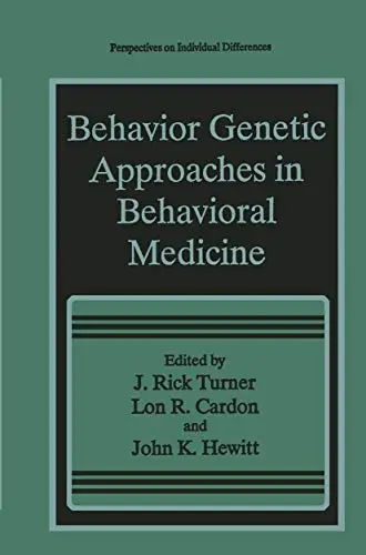 Cover of Behavior Genetic Approaches in Behavioral Medicine