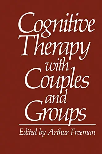 Cover of Cognitive Therapy with Couples and Groups
