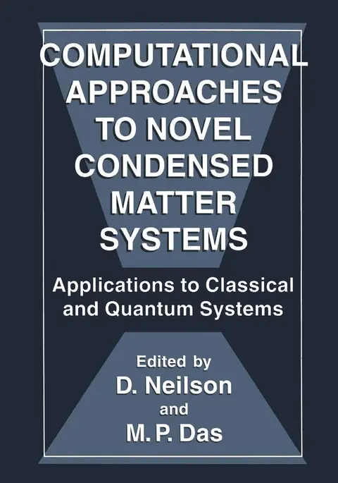 Cover of Computational Approaches to Novel Condensed Matter Systems
