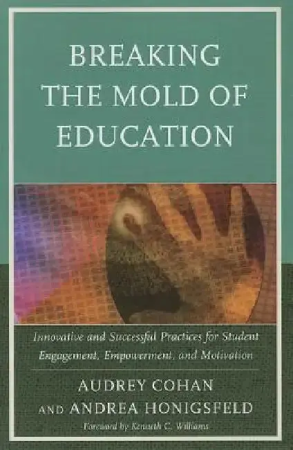 Cover of Breaking the Mold of Education