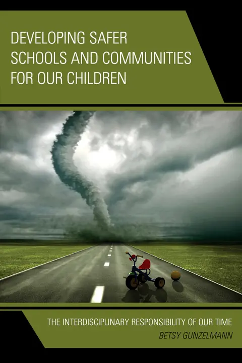 Cover of Developing Safer Schools and Communities for Our Children