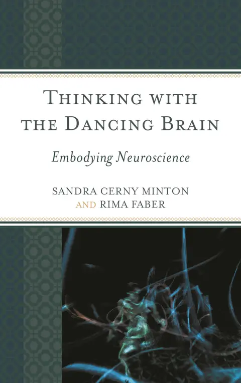 Cover of Thinking with the Dancing Brain