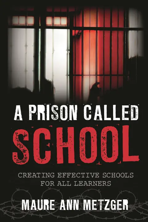 Cover of A Prison Called School