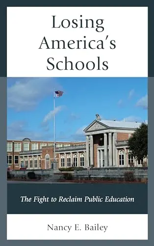 Cover of Losing America's Schools