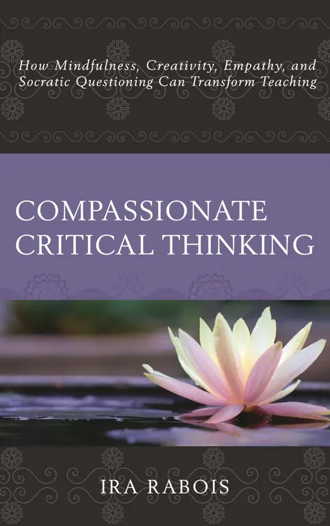 Cover of Compassionate Critical Thinking