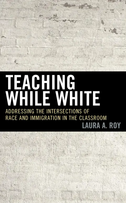 Cover of Teaching While White
