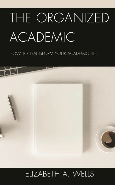 Cover of The Organized Academic