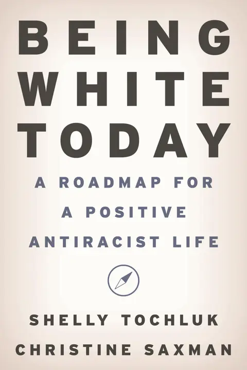 Cover of Being White Today