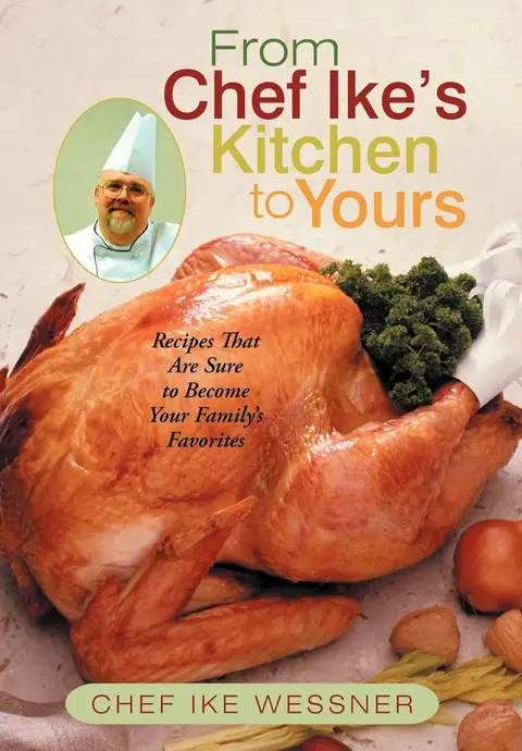 Cover of From Chef Ike's Kitchen to Yours