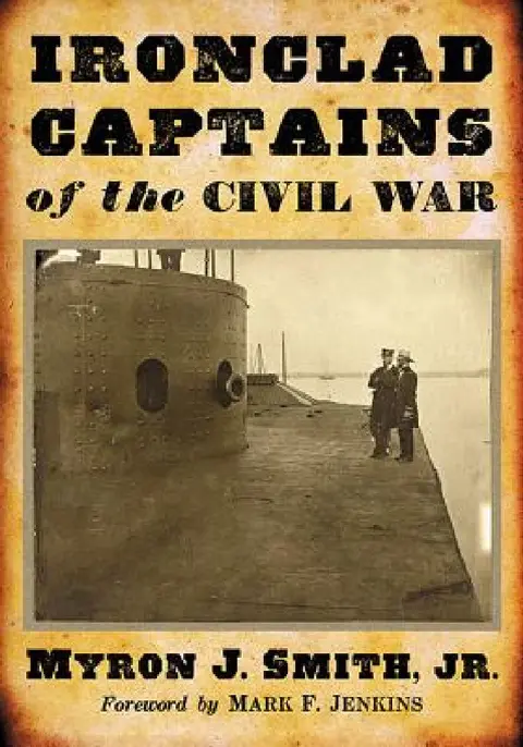 Cover of Ironclad Captains of the Civil War
