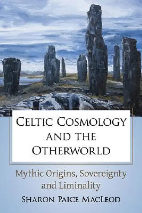 Cover of Celtic Cosmology and the Otherworld
