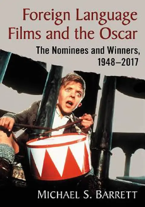 Cover of Foreign Language Films and the Oscar