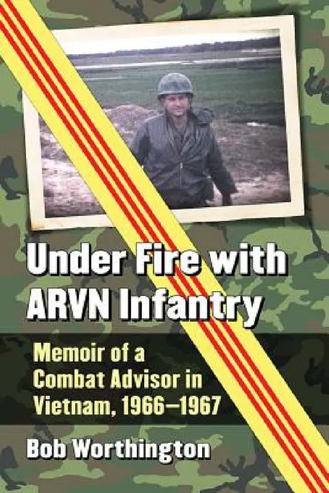 Cover of Under Fire with ARVN Infantry