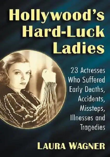 Cover of Hollywood's Hard-Luck Ladies