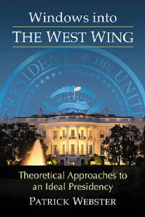 Cover of Windows into The West Wing