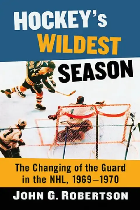 Cover of Hockey's Wildest Season