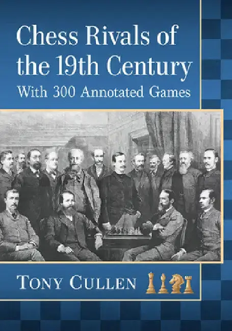 Cover of Chess Rivals of the 19th Century