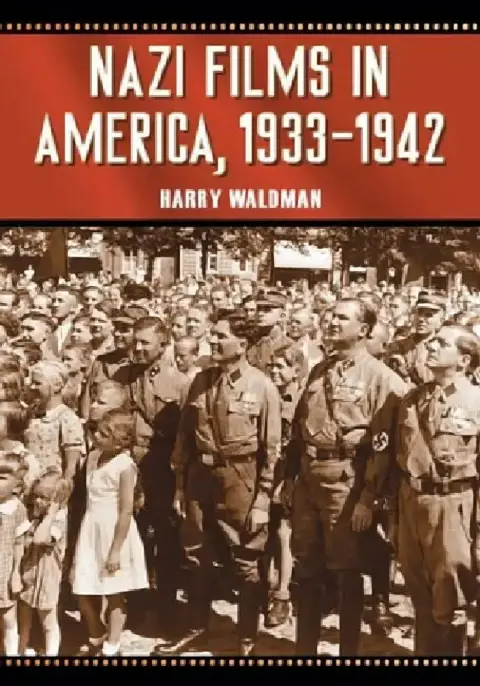 Cover of Nazi Films in America, 1933-1942