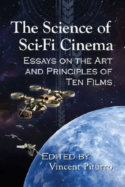 Cover of The Science of Sci-Fi Cinema