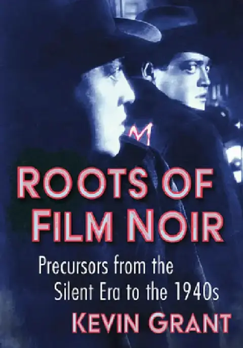 Cover of Roots of Film Noir