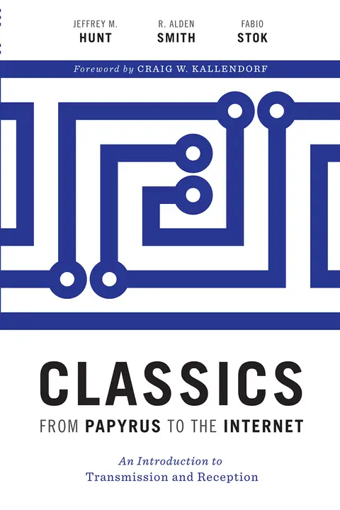 Cover of Classics from Papyrus to the Internet