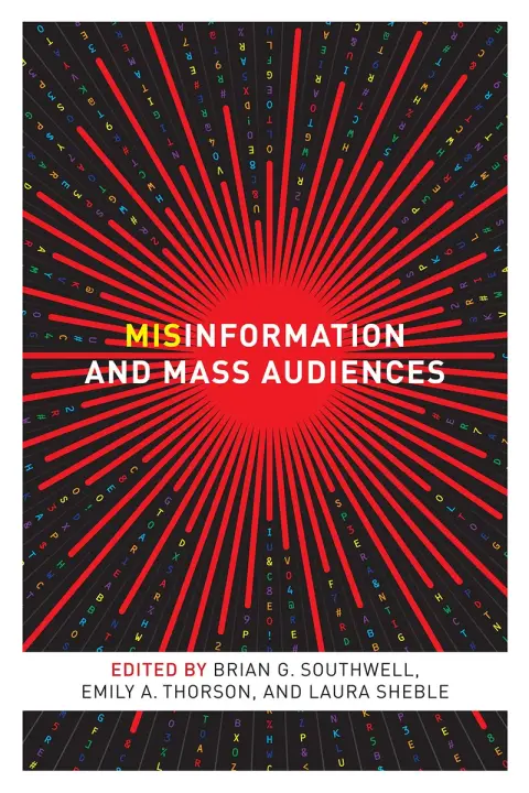 Cover of Misinformation and Mass Audiences