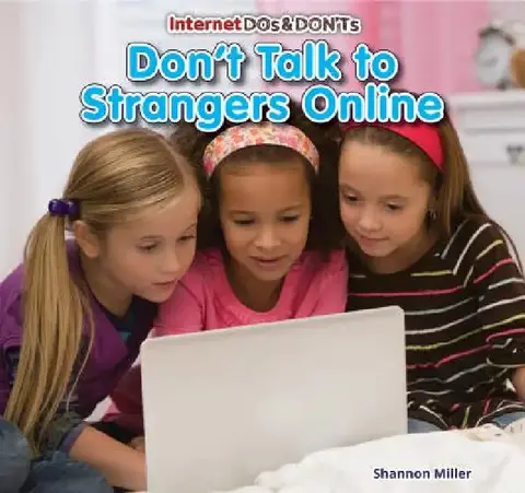 Cover of Don't Talk to Strangers Online