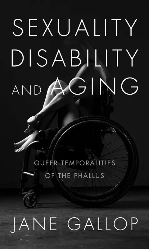 Cover of Sexuality, Disability, and Aging
