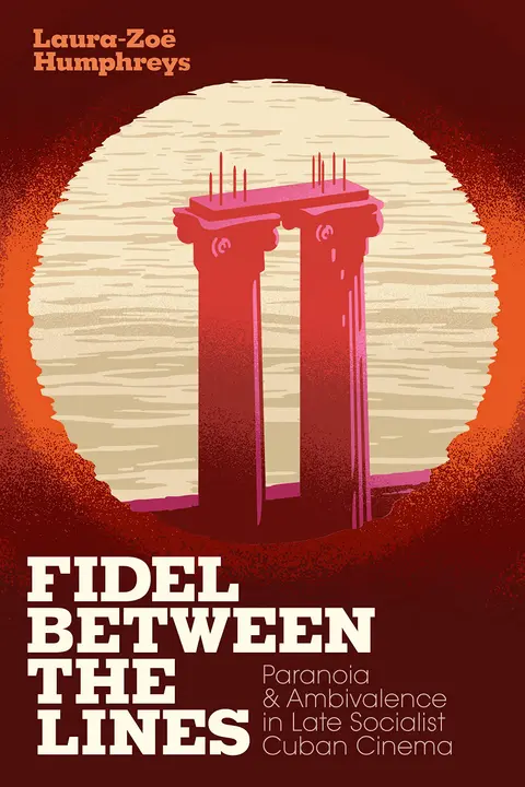 Cover of Fidel between the Lines