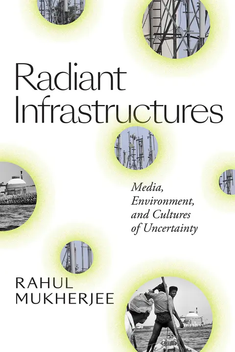 Cover of Radiant Infrastructures