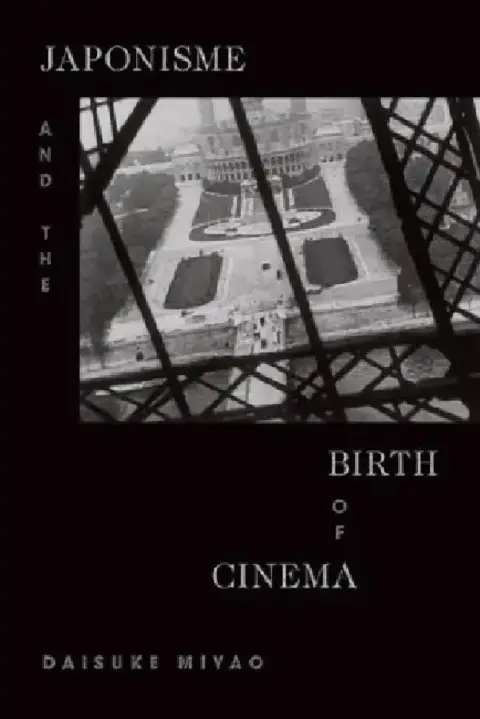 Cover of Japonisme and the Birth of Cinema