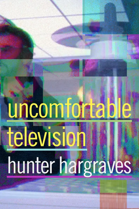 Cover of Uncomfortable Television