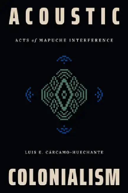 Cover of Acoustic Colonialism