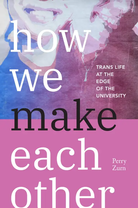 Cover of How We Make Each Other
