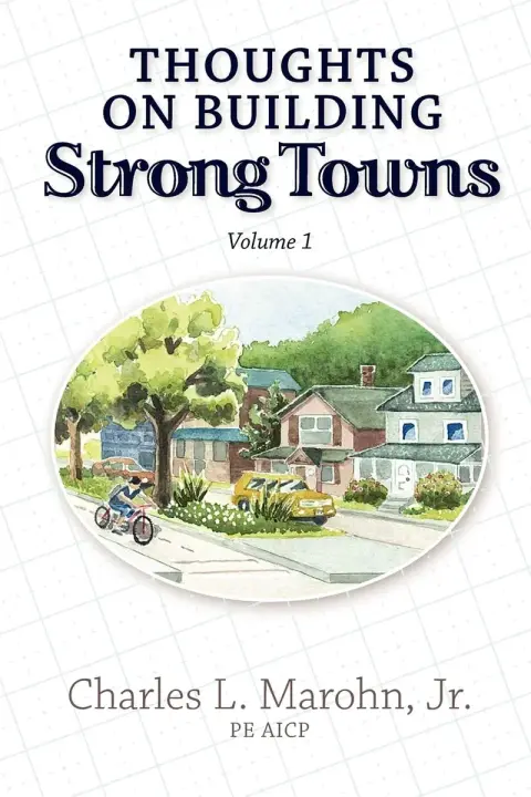 Cover of Thoughts on Building Strong Towns