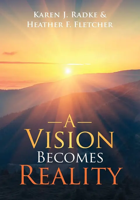 Cover of A Vision Becomes Reality