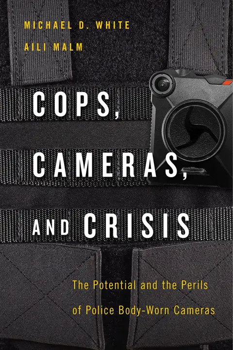 Cover of Cops, Cameras, and Crisis