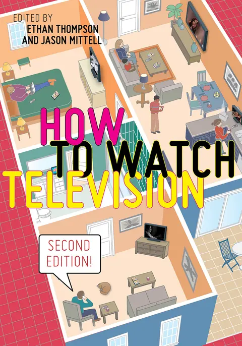 Cover of How to Watch Television, Second Edition