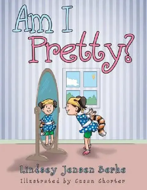Cover of Am I Pretty?