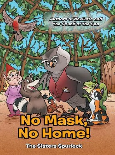 Cover of No Mask, No Home!