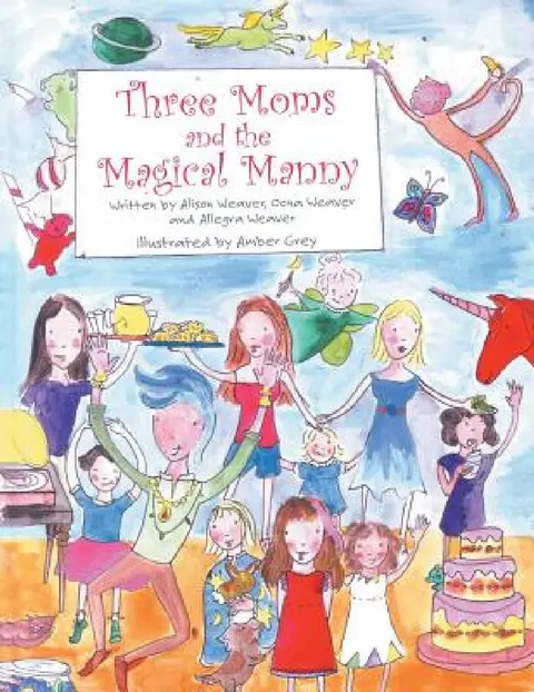 Cover of Three Moms and the Magical Manny