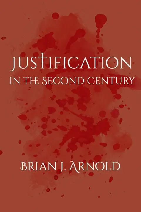 Cover of Justification in the Second Century
