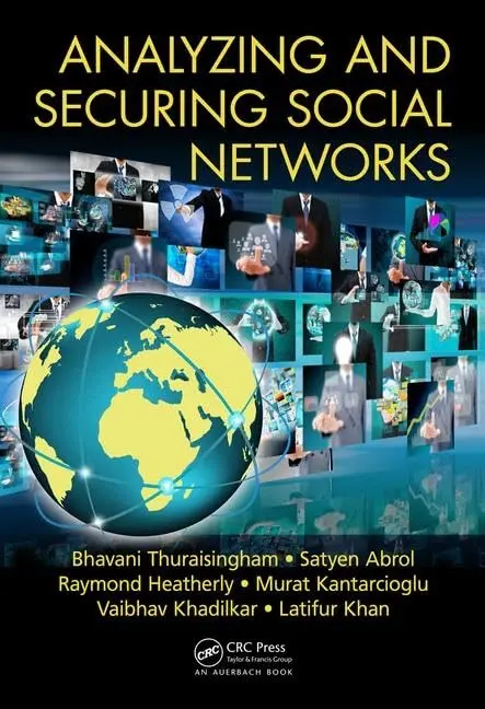 Cover of Analyzing and Securing Social Networks