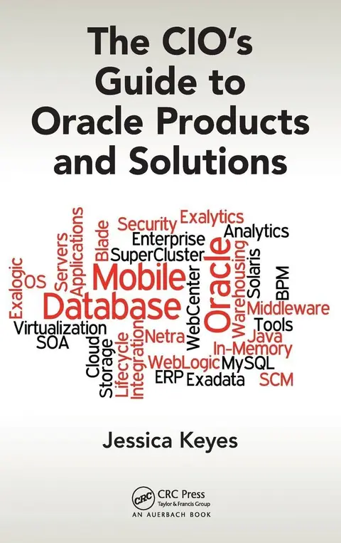 Cover of The CIO's Guide to Oracle Products and Solutions