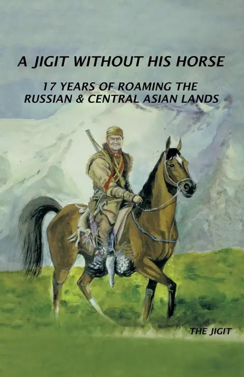 Cover of A Jigit Without His Horse
