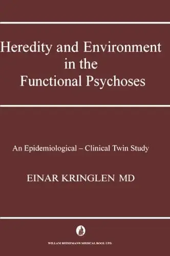 Cover of Heredity and Environment in the Functional Psychoses