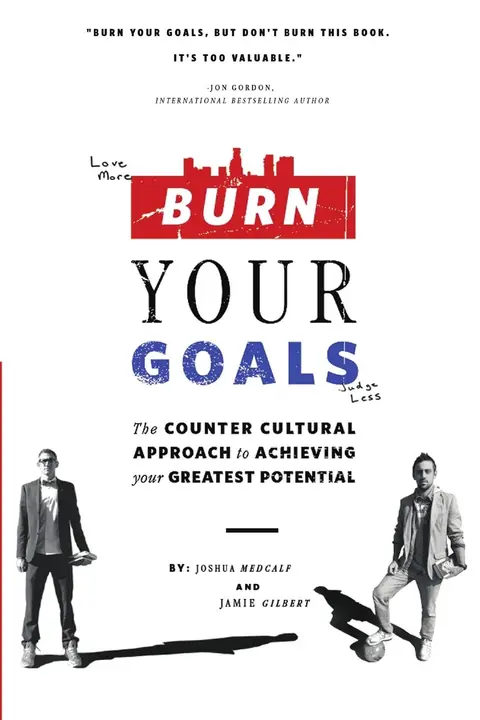 Cover of Burn Your Goals